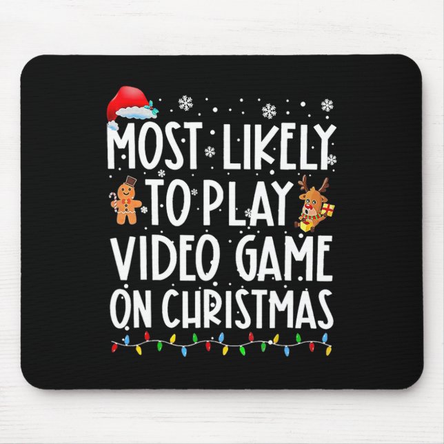 Mousepad É Mais Provável Jogar Videos games No Natal (Frente)