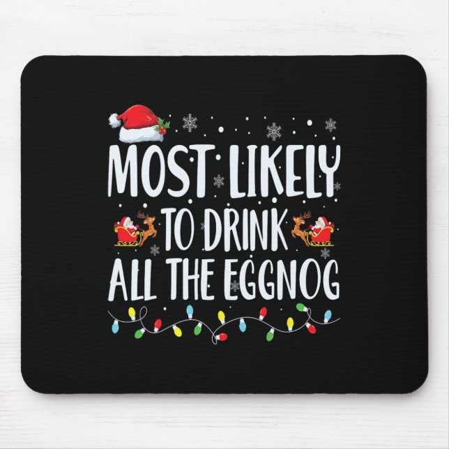 Mousepad É Mais Provável Que Beba Toda A Onda De Natal (Frente)