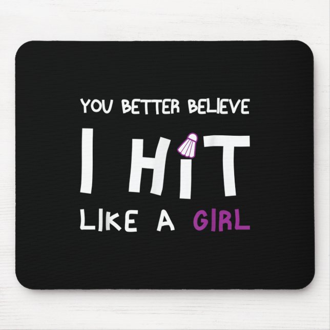 Mousepad É Melhor Acreditar Que Eu Bato Como Uma Rapariga. (Frente)