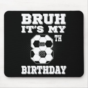Mousepad É Meu 8º Aniversário Crianças de Futebol de 8 Anos