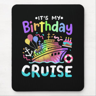 Mousepad É Meu Aniversário Cruzeiro Tie Dye Viagem Férias