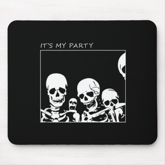 Mousepad É Minha Festa Esqueleto Engraçado Halloween (Frente)