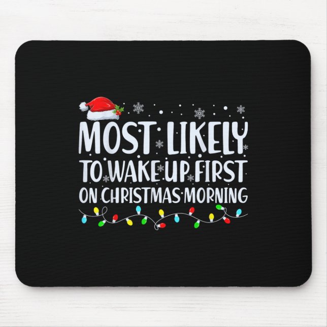 Mousepad É Muito Provável Que Se Acordar Primeiro Na Manhã  (Frente)