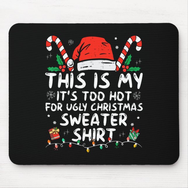 Mousepad É Muito Quente Para As Mulheres Do Xmas De Natal F (Frente)