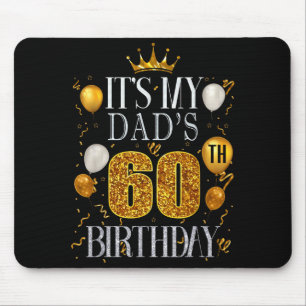 Mousepad É o 60º aniversário do meu pai Feliz aniversário 6