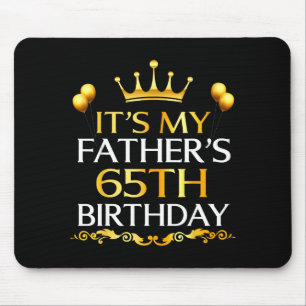 Mousepad É o 65º aniversário do meu pai Feliz aniversário 6