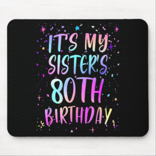 Mousepad É o 80º Aniversário da Minha Irmã Colorido Feliz 8