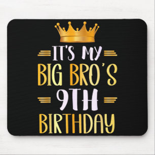 Mousepad É o 9º Aniversário do Meu Irmão Mais Velho Feliz 9