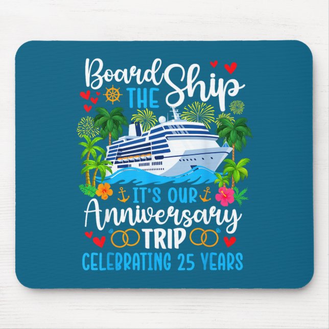 Mousepad É o Design de Cruzeiro do 25º Viagem de Aniversári (Frente)