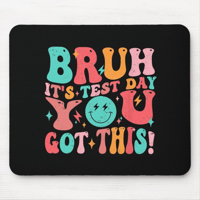 Mousepad É o dia de teste que você tem essa garotinha do pr (Frente)