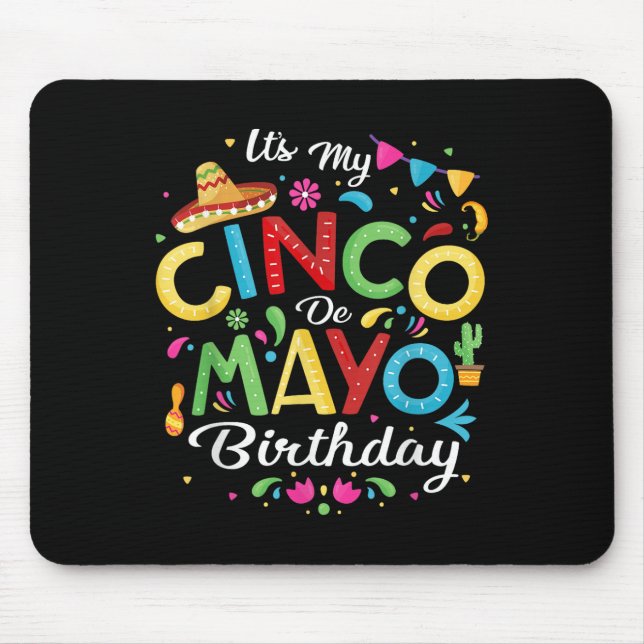 Mousepad É O Meu Cinco De Mayo Birthday Engraçado Cinco De  (Frente)