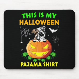 Mousepad É O Meu Figurino De Halloween Pajama English Buldo