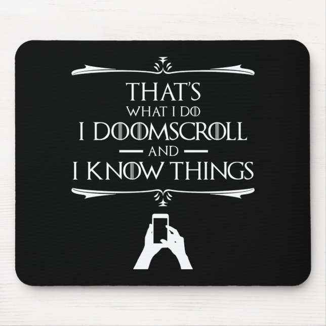 Mousepad É o que faço, eu desfaço e sei coisas (Frente)