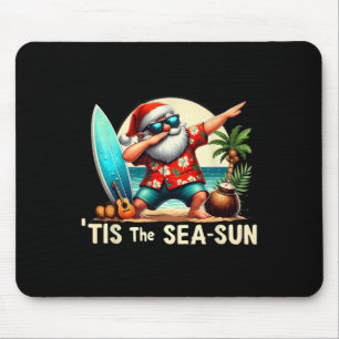 Mousepad É o sol do mar Natal Praia Natal engraçado em Julh