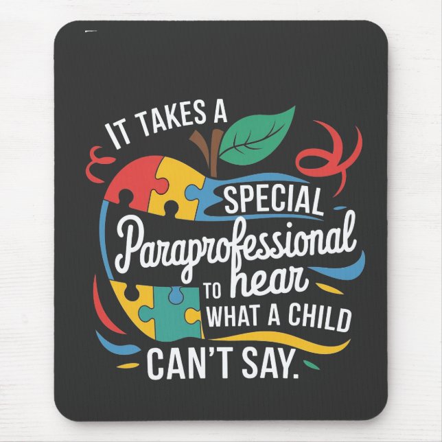 Mousepad É preciso um Paraprofissional para ouvir que crian (Frente)