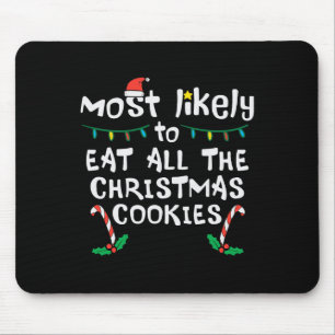 Mousepad É Provável Que Coma Toda A Família Xmas De Cookies