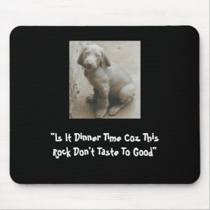 Mousepad "É tempo de comensal Coz que esta rocha não prov