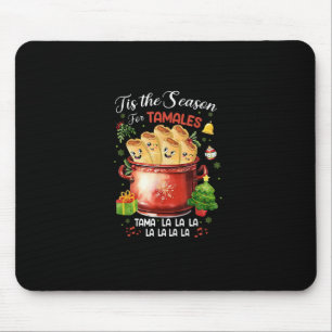 Mousepad É Temporada Para Tamales Comida Mexicana De Natal