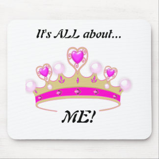 Mousepad É toda sobre mim!: Princesa tapete do rato do