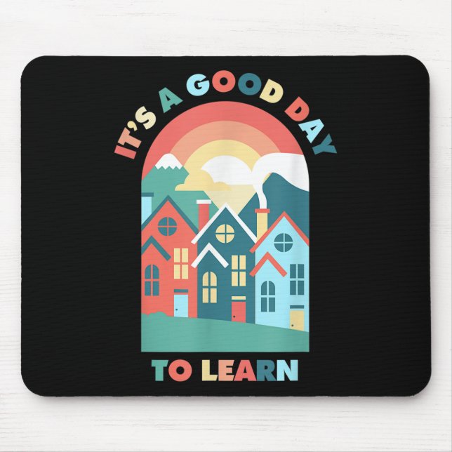 Mousepad É Um Bom Dia Para Aprender Professor Volta às Aula (Frente)