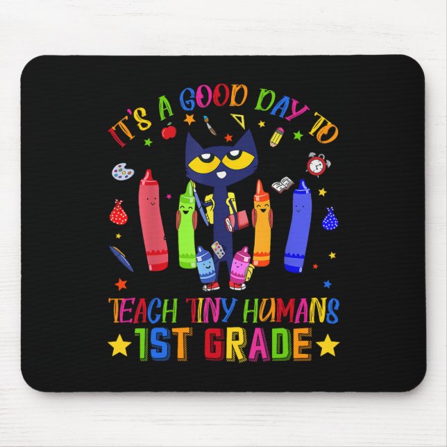 Mousepad É Um Bom Dia Para Ensinar Pequenos Humanos Gato Da (Frente)