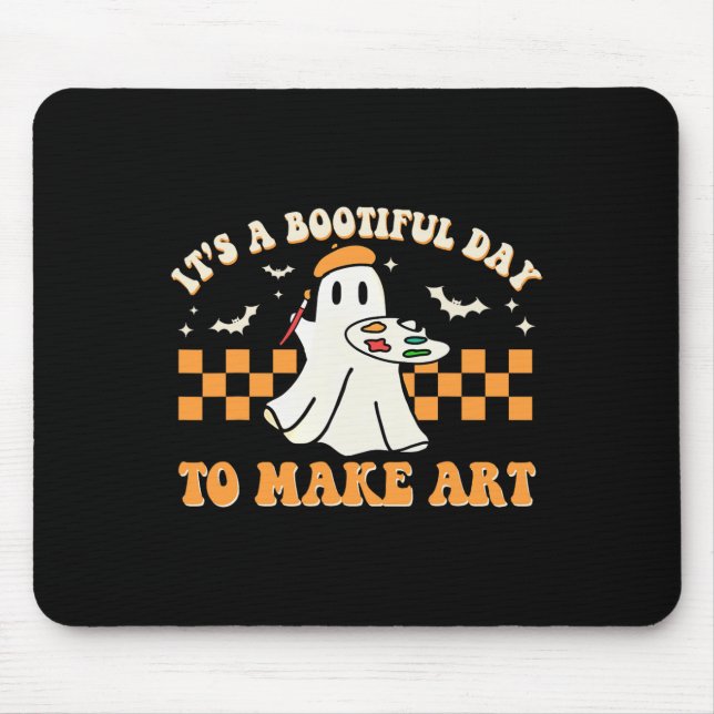 Mousepad É Um Dia Bootoso Para Fazer Arte De Halloween (Frente)