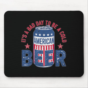 Mousepad É Um Dia Mau Ser Uma Cerveja Fria Engraçado 4 De J