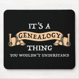 Mousepad É uma coisa de genealogia - você não entenderia