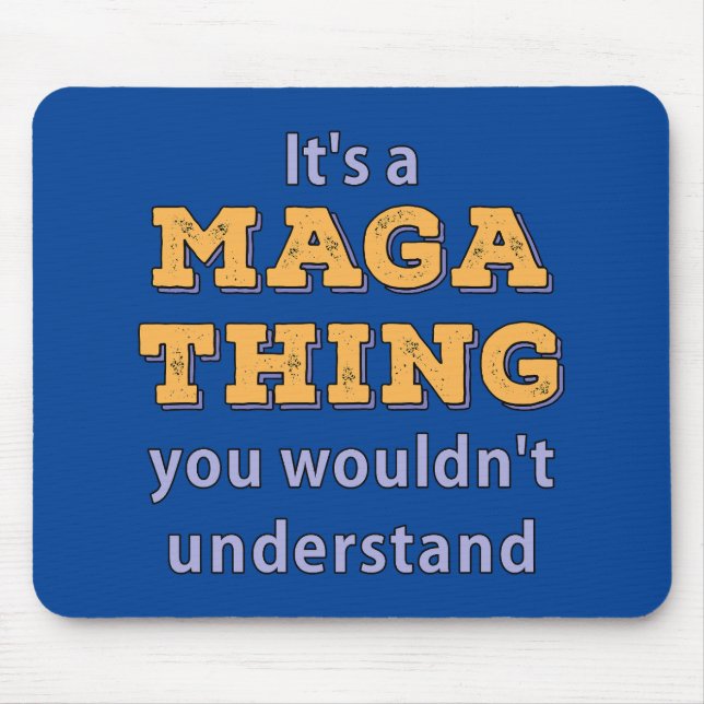 Mousepad É uma coisa de Maga que você não entenderia (Frente)