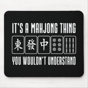 Mousepad É uma coisa de Mahjong que você não entenderia