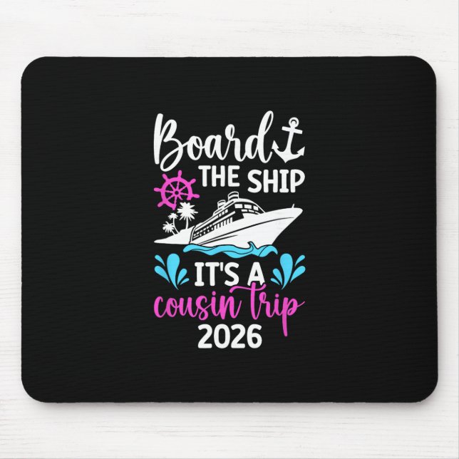 Mousepad É uma viagem de cruzeiro dos primos 2026 Férias Pr (Frente)