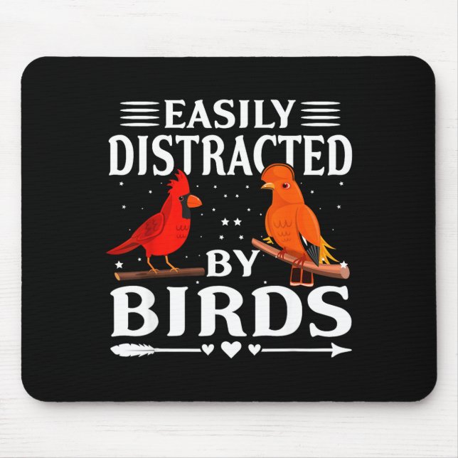 Mousepad Easily Distracted By Birds Cute Funny Quote Bird L (Frente)