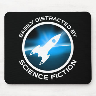 Mousepad Easily Distracted By Science Fiction