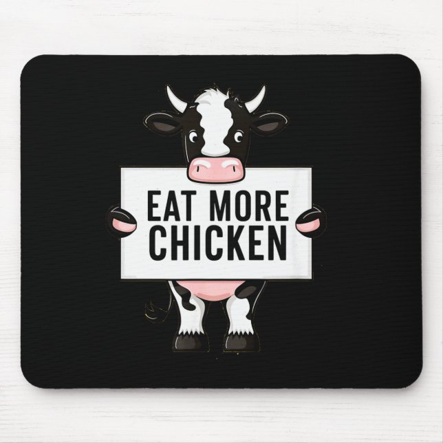 Mousepad Eat More Chicken Funny Cow Loving Farm Tees Animal (Frente)