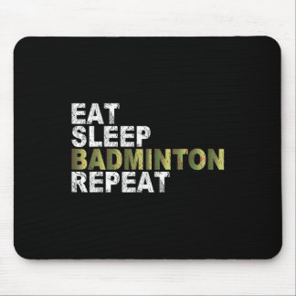 Mousepad Eat Sleep Badminton Repeat