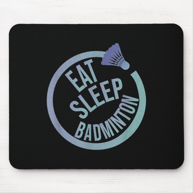 Mousepad Eat Sleep Badminton Repetir (Frente)