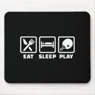 Mousepad Eat sleep play ping pong