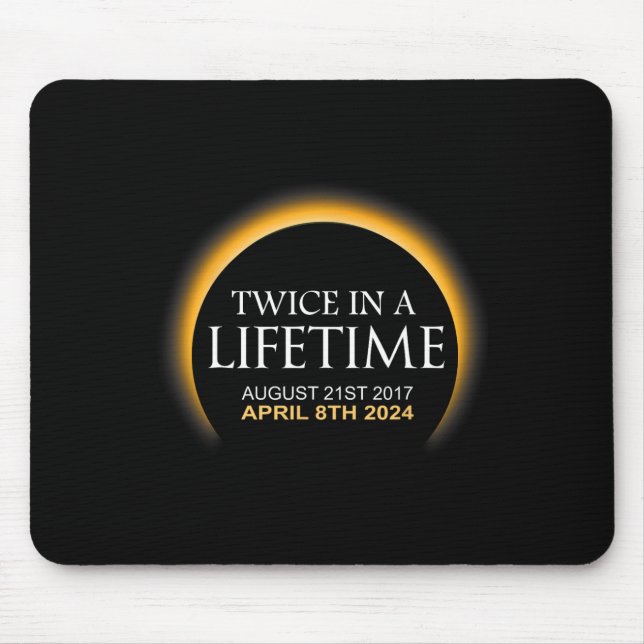 Mousepad Eclipse Solar Duas Vezes Na Vida 2024 Eclipse Sola (Frente)
