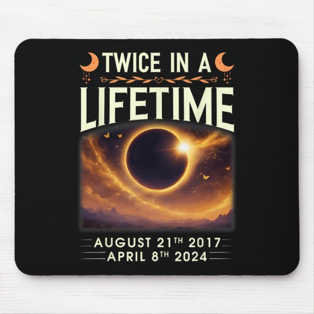 Mousepad Eclipse Solar Total 2024 Duas Vezes Na Vida 2017 (Frente)