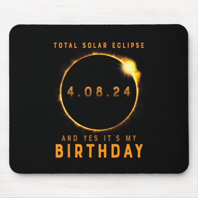 Mousepad Eclipse Solar Total e Sim É O Meu Aniversário de A (Frente)