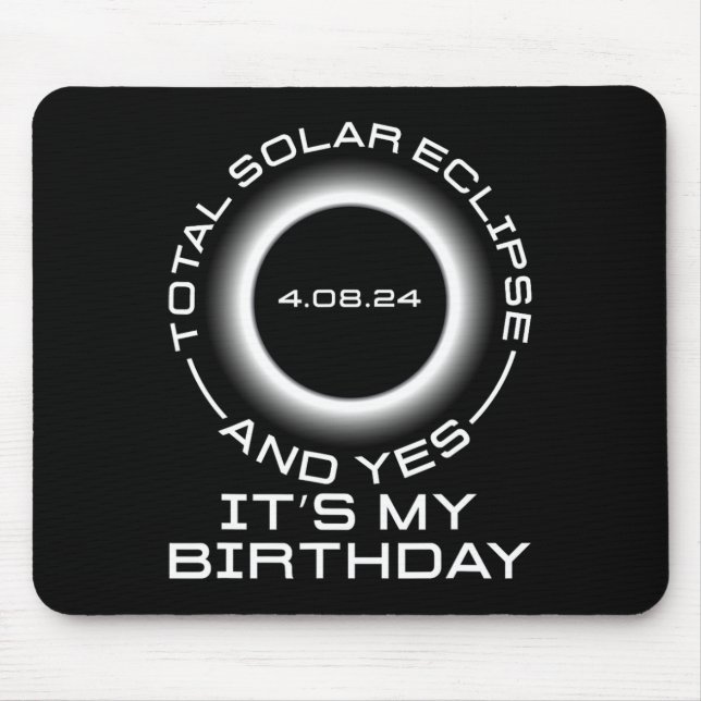 Mousepad Eclipse Solar Total e Sim É O Meu Ap de Aniversári (Frente)