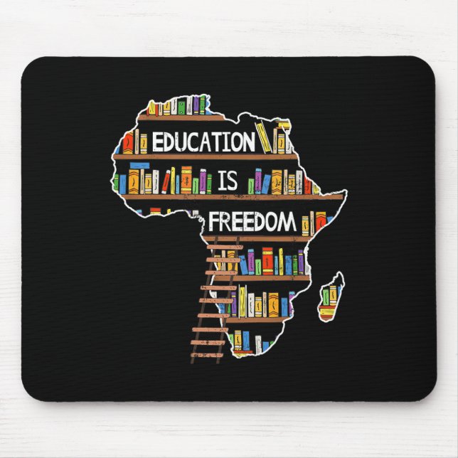 Mousepad Educação É Liberdade Africano Mês da História Negr (Frente)