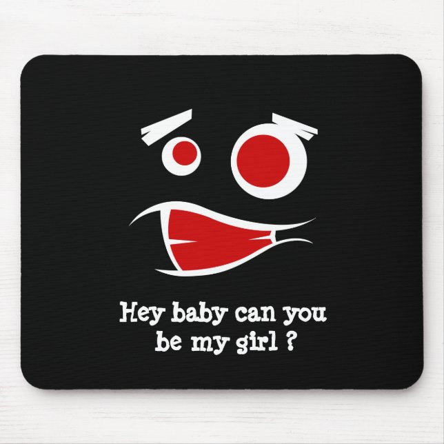 Mousepad Ei bebê você pode ser minha garota design monstro (Frente)