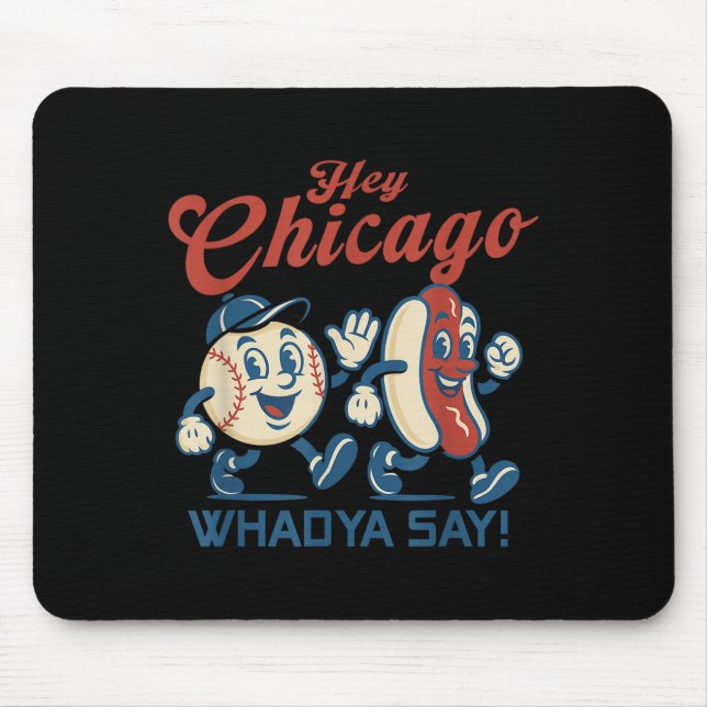Mousepad Ei Chicago Whadya Diga Gráfico de Beisebol de Cach (Frente)