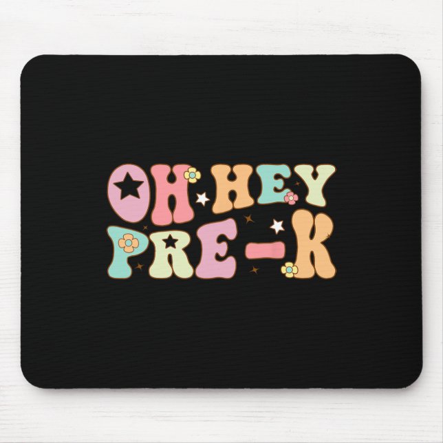 Mousepad Ei, Pré K Groovy De Volta À Escola Feliz Primeiro  (Frente)