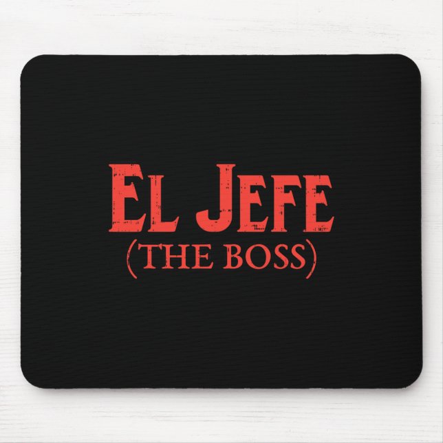 Mousepad El Jefe O Chefe Engraçado Cinco De Mayo Fiesta Mex (Frente)