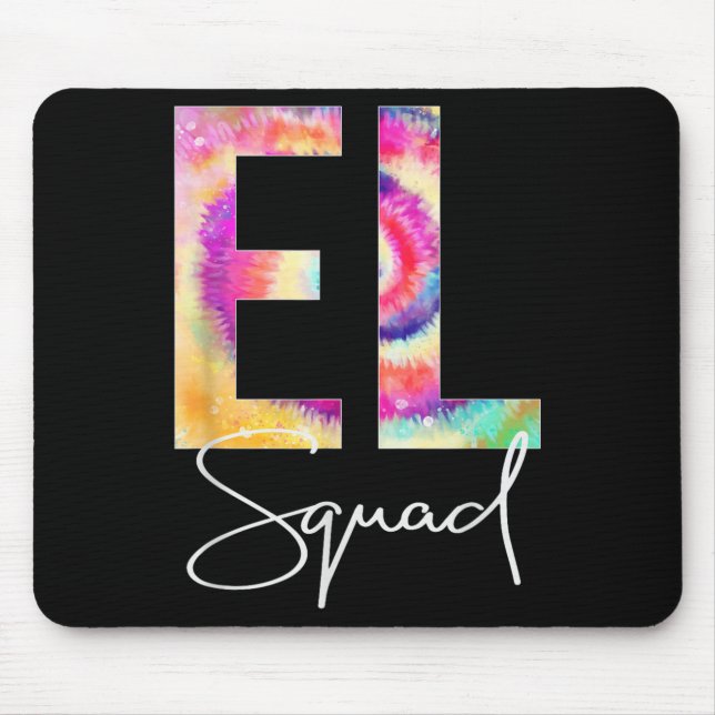 Mousepad El Squad Tie Dye Back To School Women Appreciation (Frente)