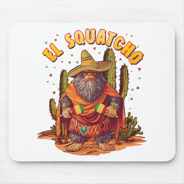 Mousepad El Squatcho Bigfoot com Maraca, Sombrero e Ponc (Frente)
