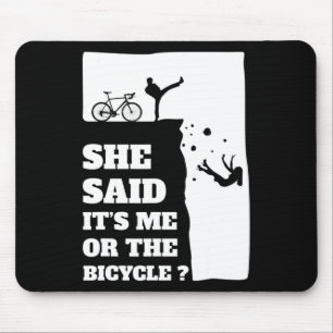 Mousepad Ela disse que sou eu ou a Bicicleta Diversão de Ci