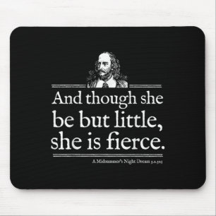 Mousepad Ela É Feroz Camisa Citação Shakespeare Teatro Peça